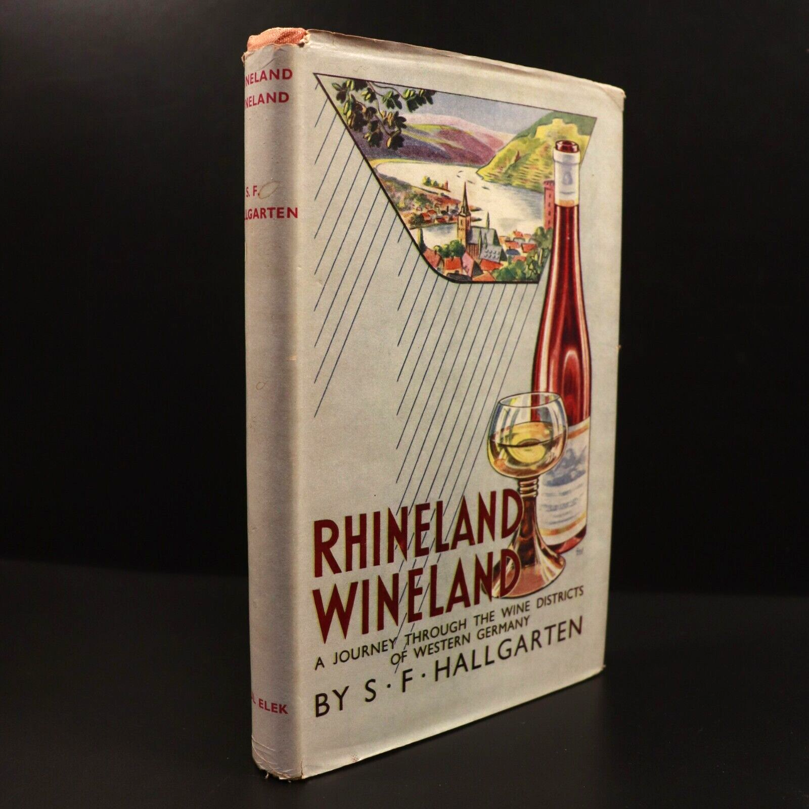 1951 Rhineland Wineland Wine Districts Of Western Germany History Book