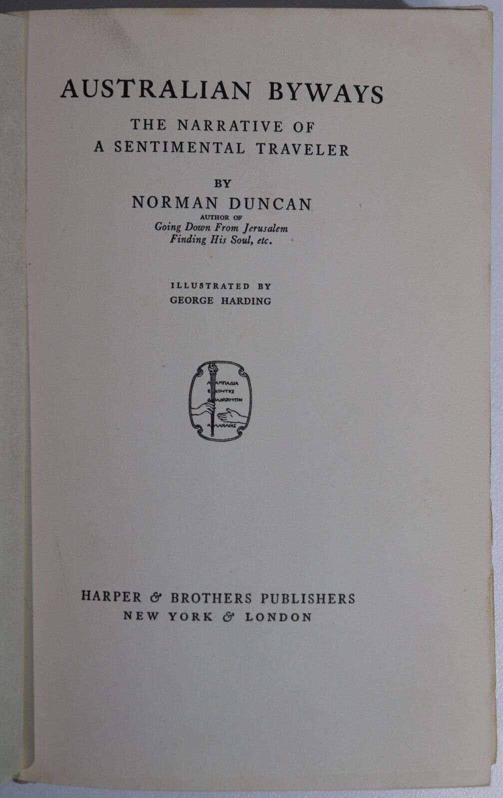 1915 Australian Byways by Norman Duncan Antique Australian Travel History Book