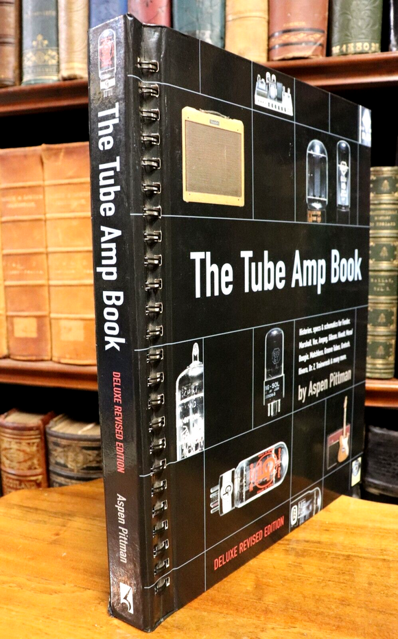 2007 The Tube Amp Book by Aspen Pittman Guitar Amplifier Reference Book