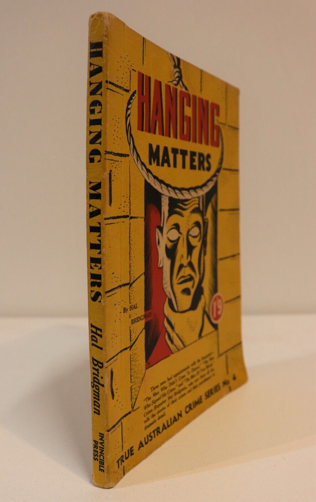 c1948 Hanging Matters by Hal Bridgman Australian Death Penalty True Crime Book