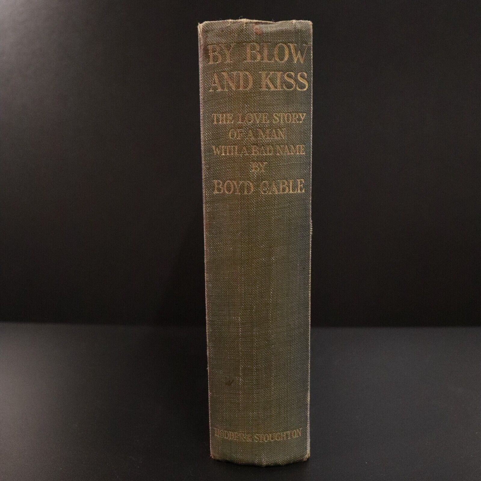 1914 By Blow & Kiss by Boyd Cable 1st Edition Antique Australian Fiction Book