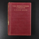 1913 The Booklovers London by A. St John Adcock Antique British History Book-9