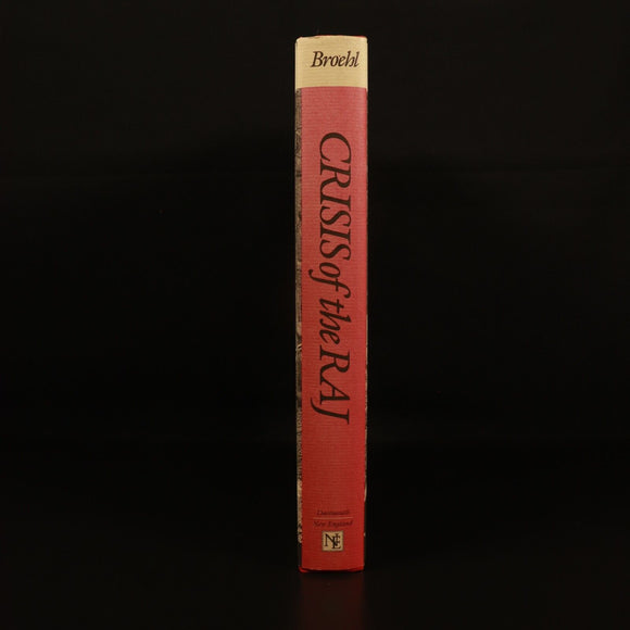 The Crisis Of The Raj by W. G. Broehl 1986 Indian Mutiny Military History Book