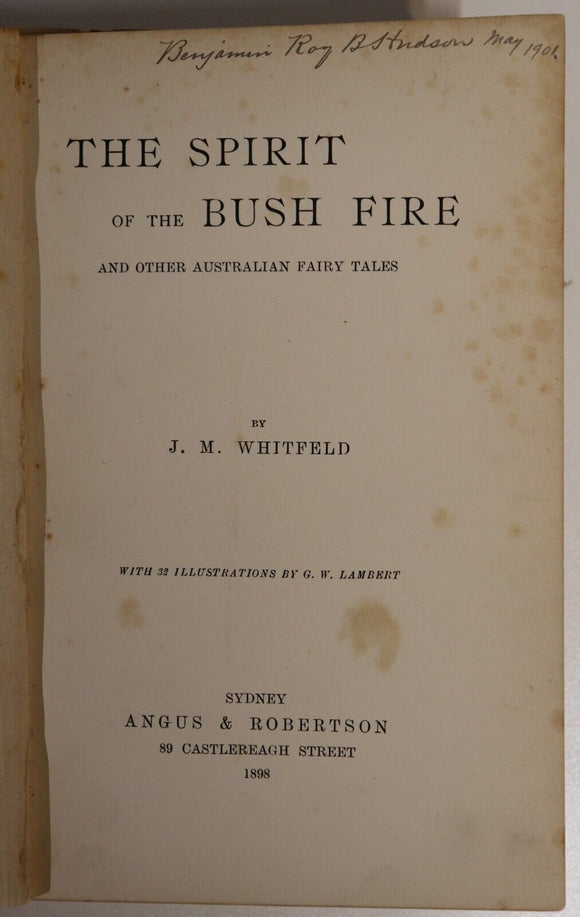 1898 The Spirit Of The Bush Fire: J Whitfeld Antique Australian Fiction Book
