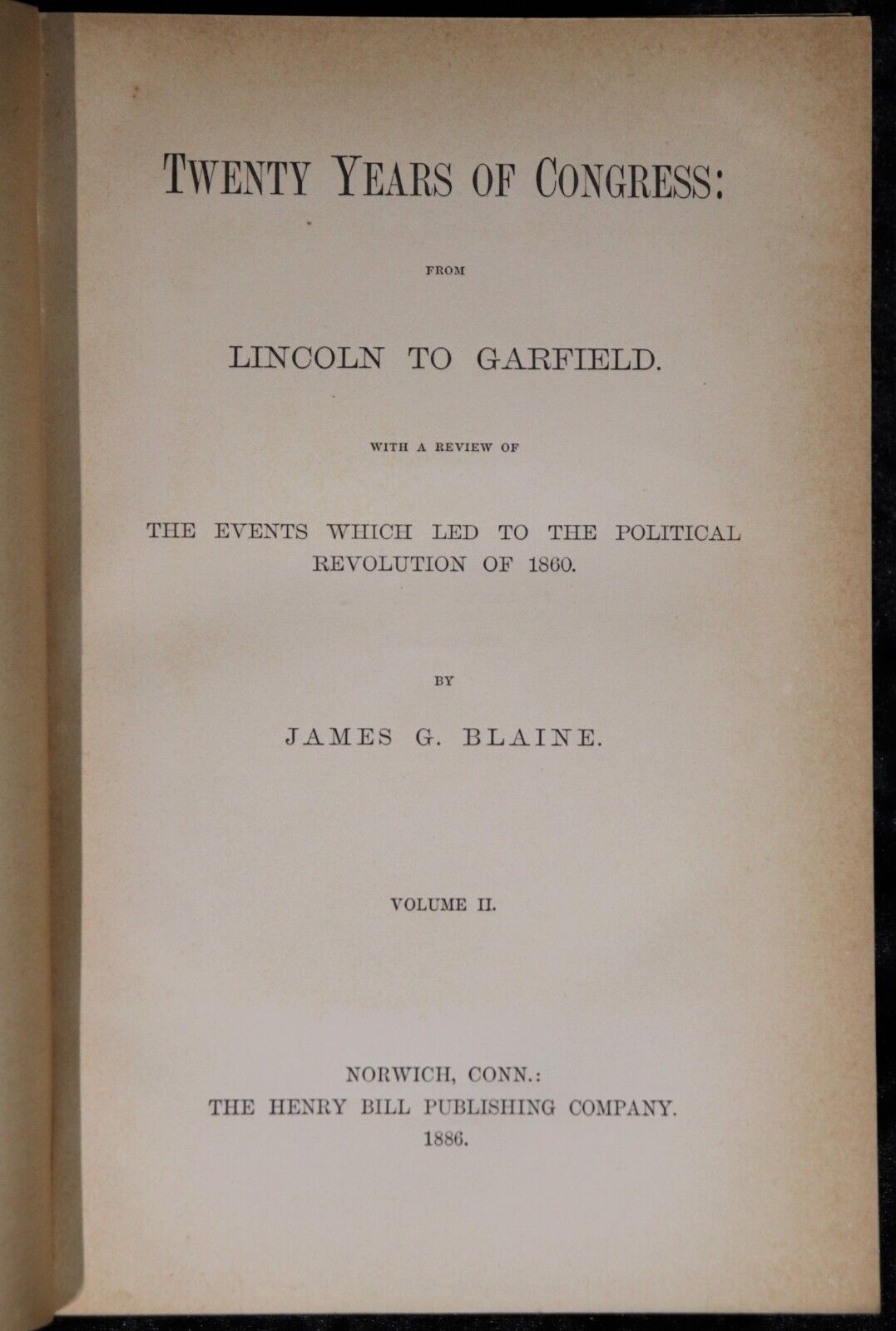 1884 2vol Twenty Years Of Congress by J.G. Blaine Antique American History Books