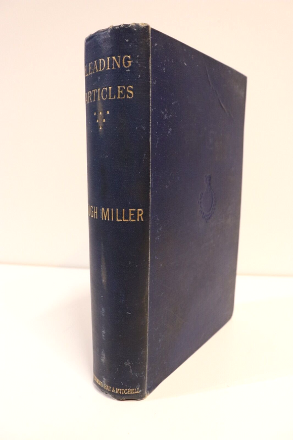 1890 Leading Articles Various Subjects Hugh Miller Antique Scottish History Book
