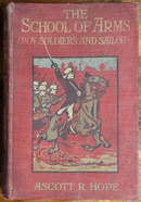 c1920 The School Of Arms by Ascot R. Hope Antique Military Fiction Book-5