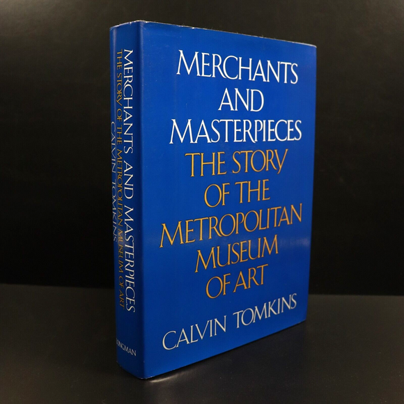 1970 Merchants & Masterpieces by Calvin Tomkins Metro Museum Art History Book