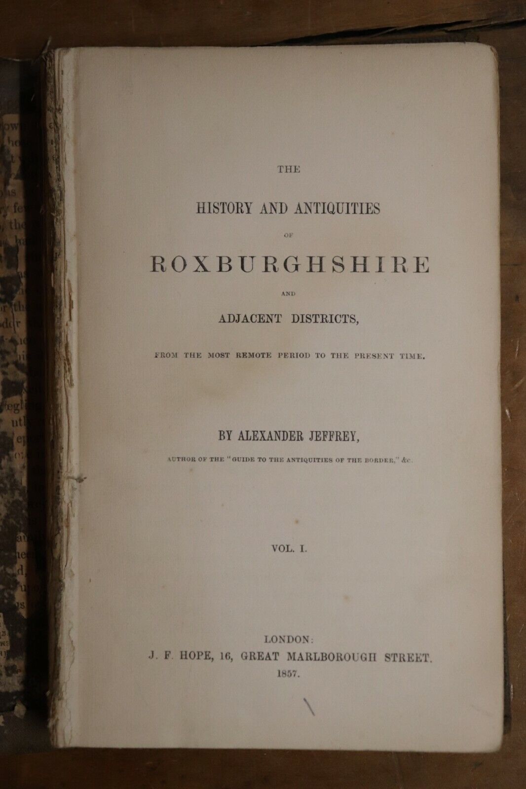 1857 2vol History & Antiquities Of Roxburghshire Antique British History Books