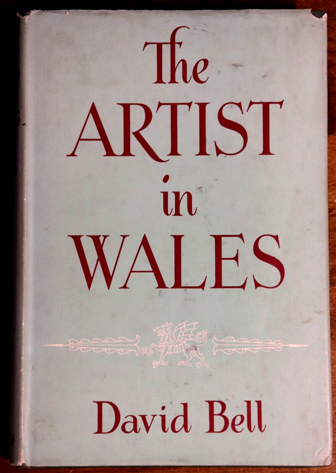 1957 The Artist In Wales by David Bell 1st Edition British Art History Book