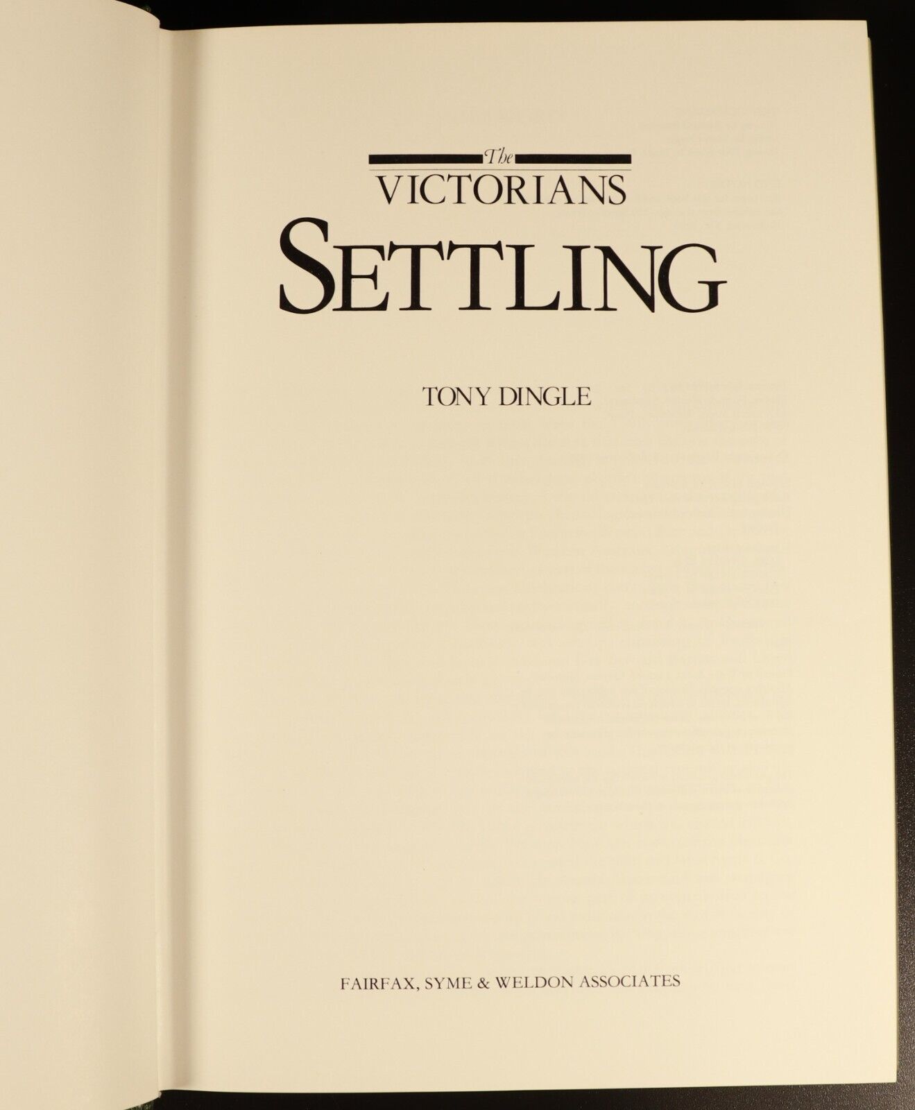 1984 3vol The Victorians: Arriving, Settling etc. Australian History Book Set