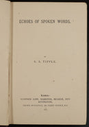 1877 Echoes Of Spoken Words by S.A. Tipple Antiquarian Christian Theology Book-2