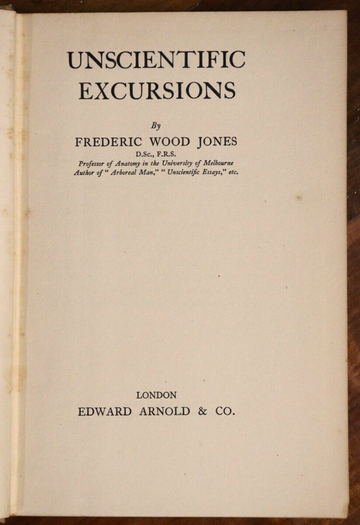 1934 Unscientific Excursions by Frederic Wood Jones Antique Science Book 1st Ed - 0