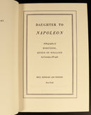 1961 Daughter of Napoleon by C. Wright Hortense Queen of Holland History Book-6