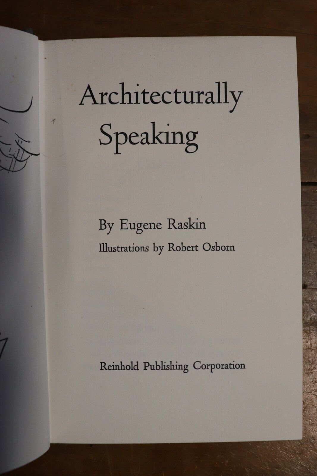 1954 Architecturally Speaking by Eugene Raskin Architect Reference Book