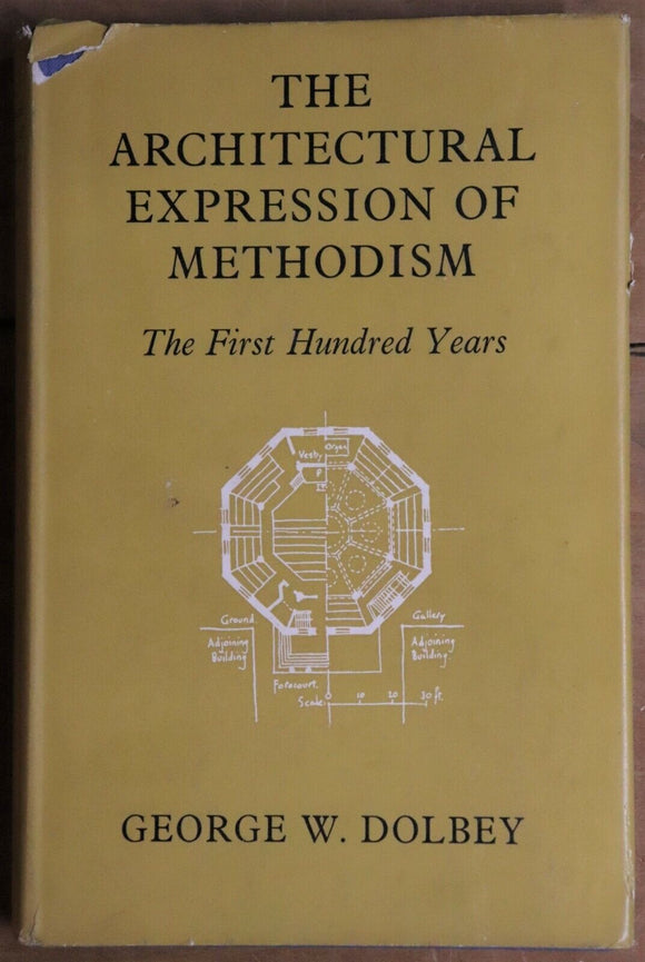 1964 The Architectural Expression Of Methodism GW Dolbey Architecture Book