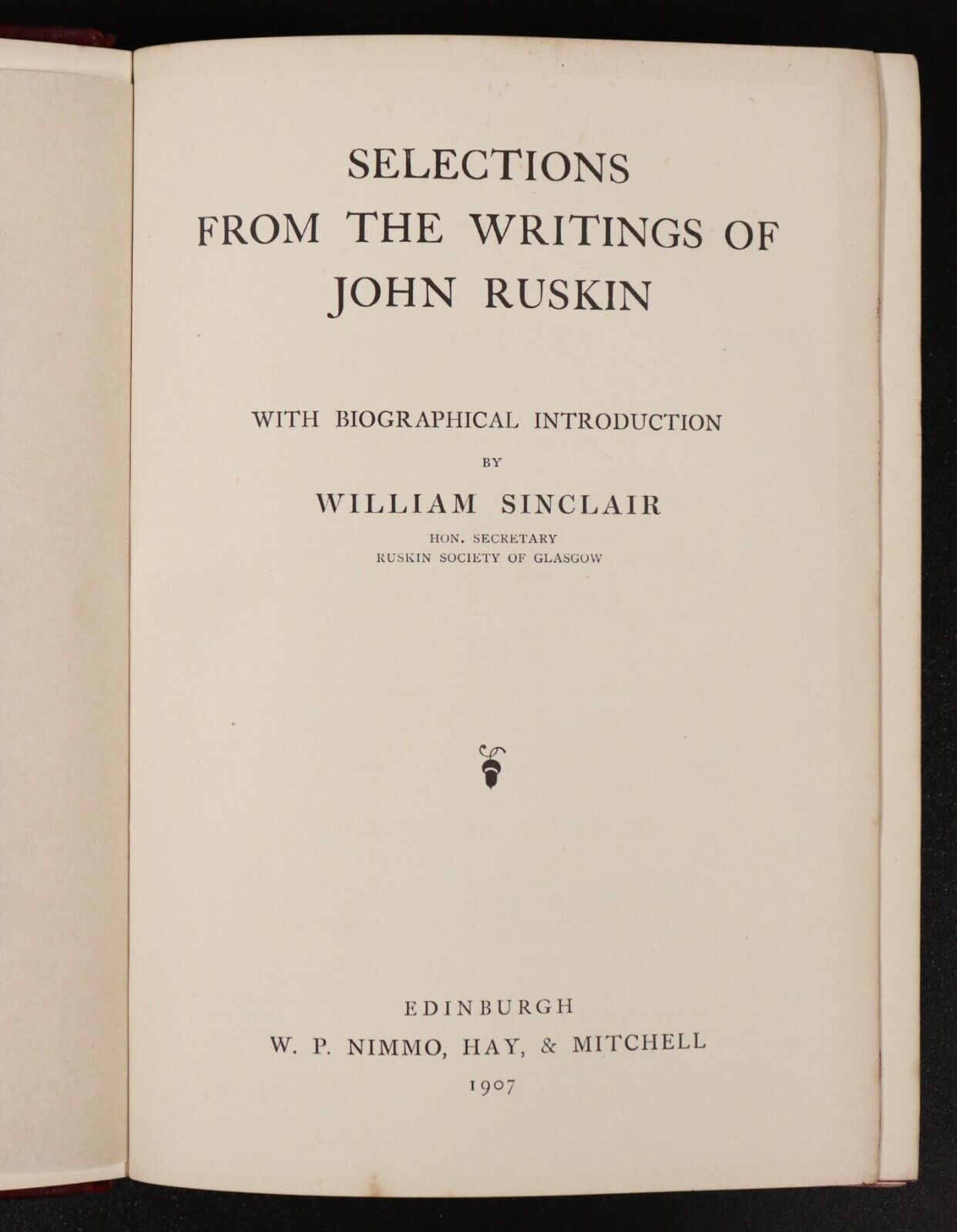 1907 Selections From The Writings Of John Ruskin Antique Art History Book