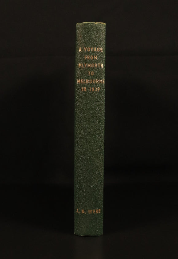 Voyage From Plymouth To Melbourne In 1839 Australian History Book J.B. Were