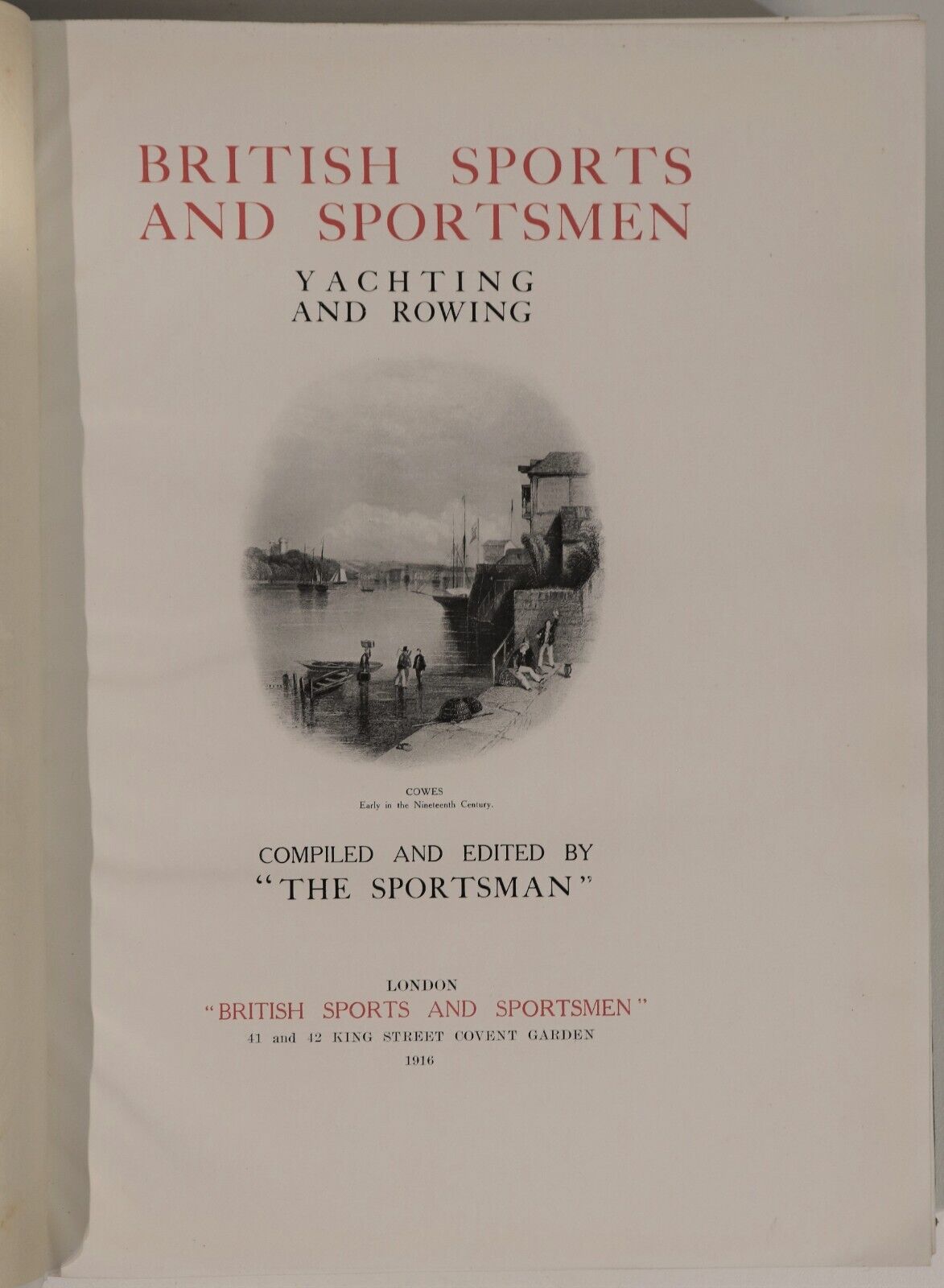 1916 British Sports & Sportsmen Yachting & Rowing Antique British History Book