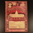 c1885 American Pictures In Pen & Pencil Antique Picturesque Book Samuel Manning-1