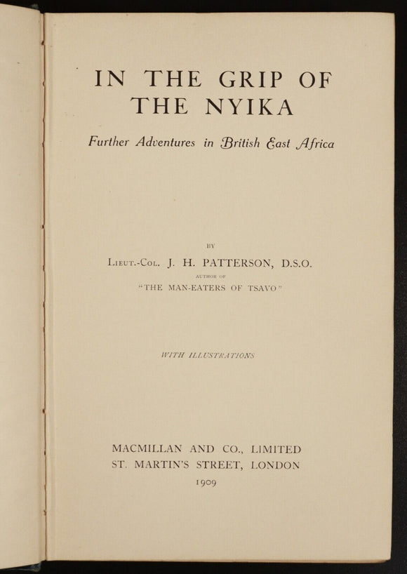 1909 In The Grip Of Nyika by JH Patterson Antique British African History Book
