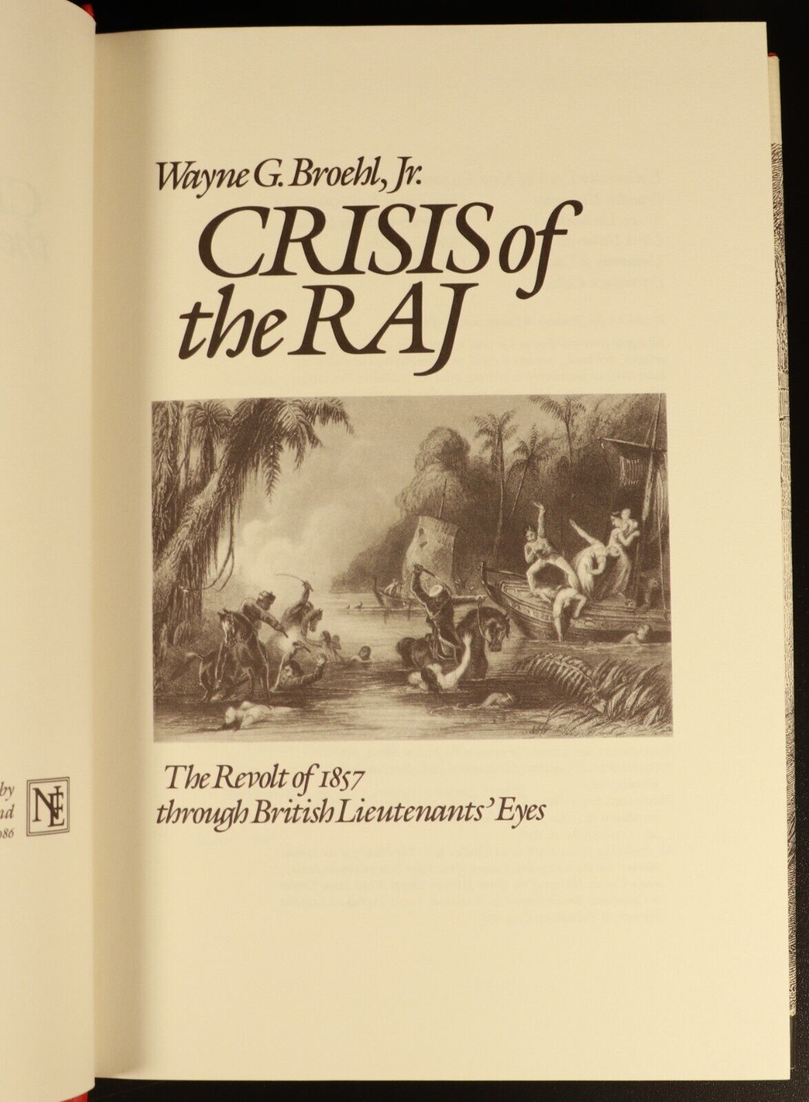 The Crisis Of The Raj by W. G. Broehl 1986 Indian Mutiny Military History Book