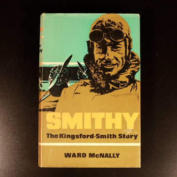 1966 Smithy: The Kingsford Smith Story Australian Aviation History Book McNally - 0