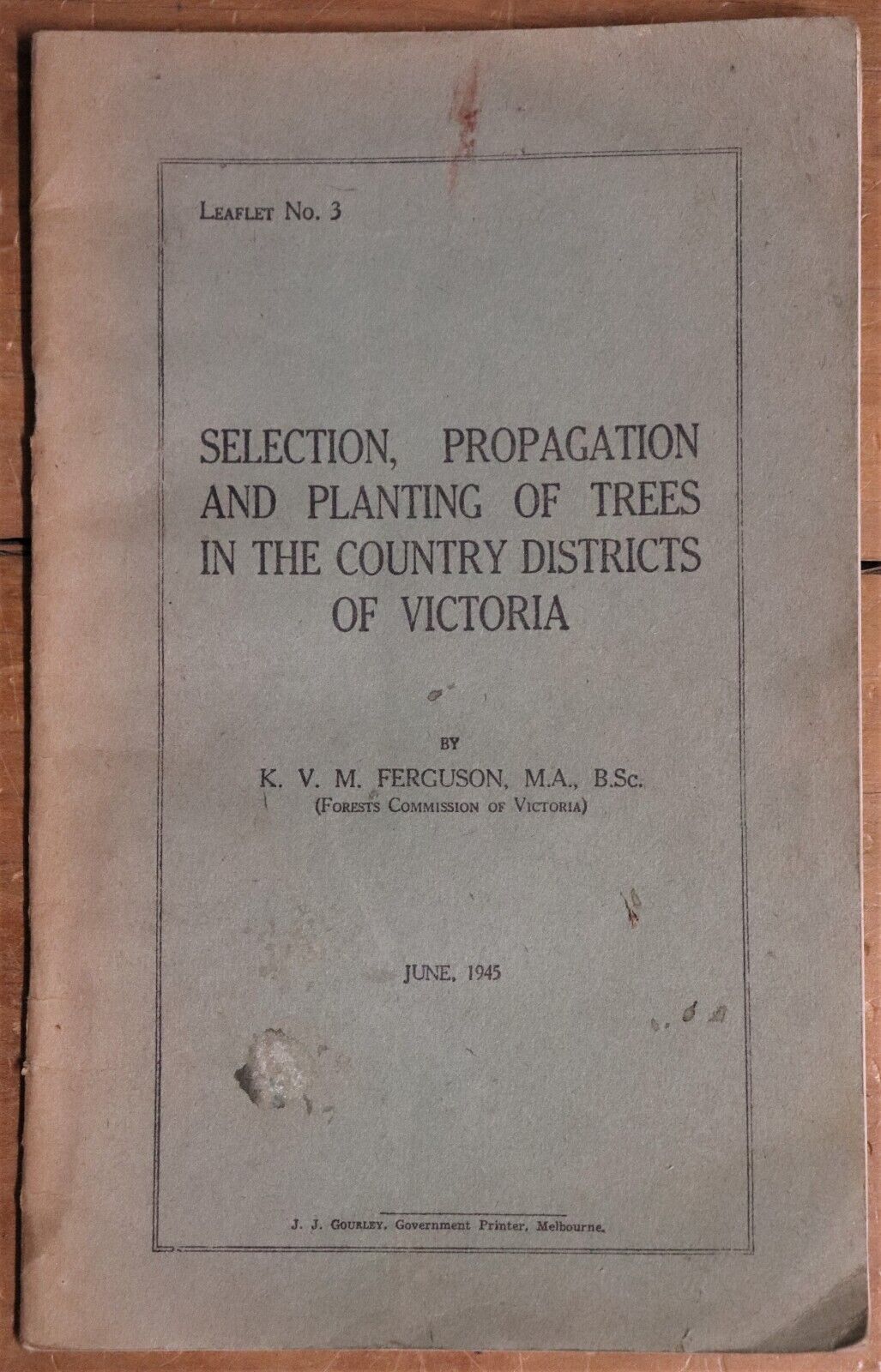 1945 Selection Propagation Planting Of Trees In Victoria Australian History Book