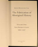 The Fabrication Of Aboriginal History by K. Windschuttle Australian History Book-6