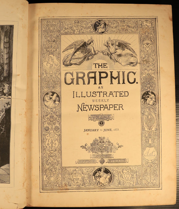 The Graphic Illustrated Weekly Newspaper Jan to Jun 1873 British History Book