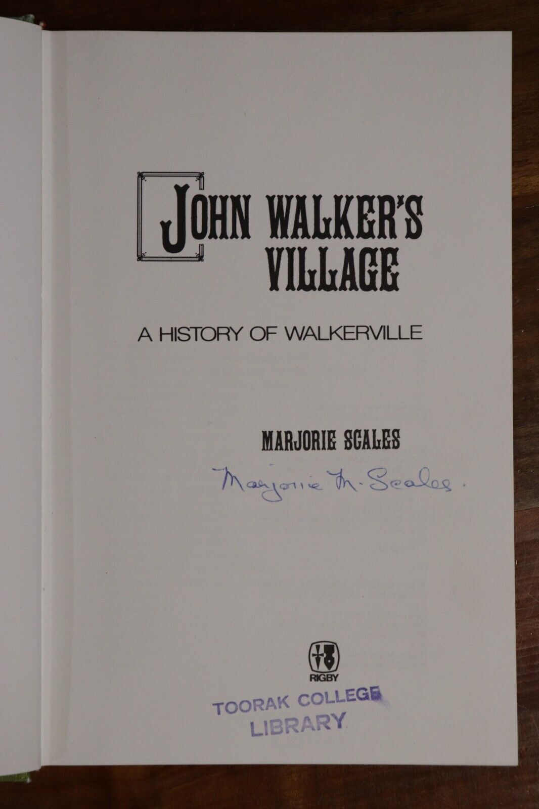 1974 A History Of Walkerville 1st Ed. Signed Australian History Book