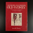 1987 Old Books, Old Friends, Old Sydney by JR Tyrrell Australian History Book-1