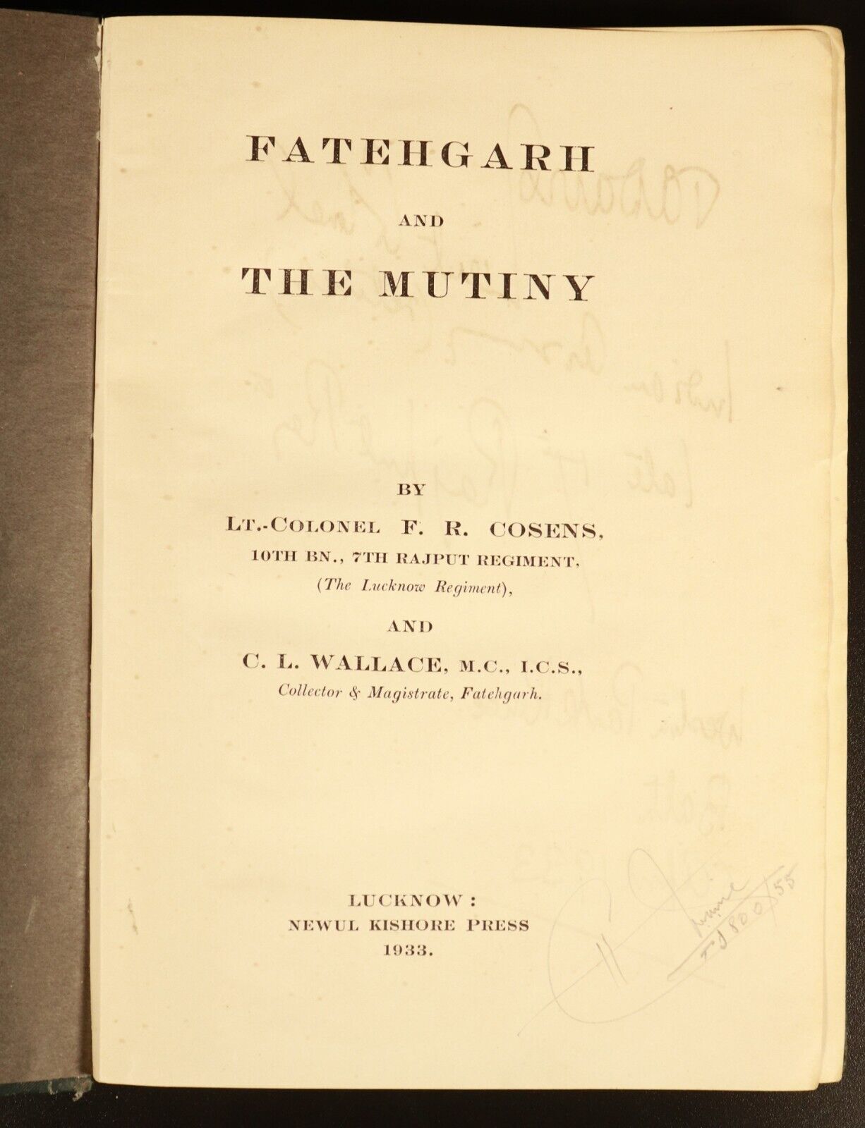 1933 Fatehgarh & The Mutiny by FR Cosens Military History Book SCARCE 1st Ed