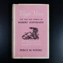 1957 Tragic Muse: Works Of Robert Schumann Classical Music History Book 1st Ed-8