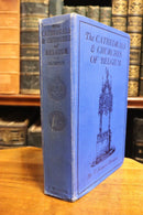 c1928 The Cathedrals & Churches Of Belgium European Architectural History Book-1