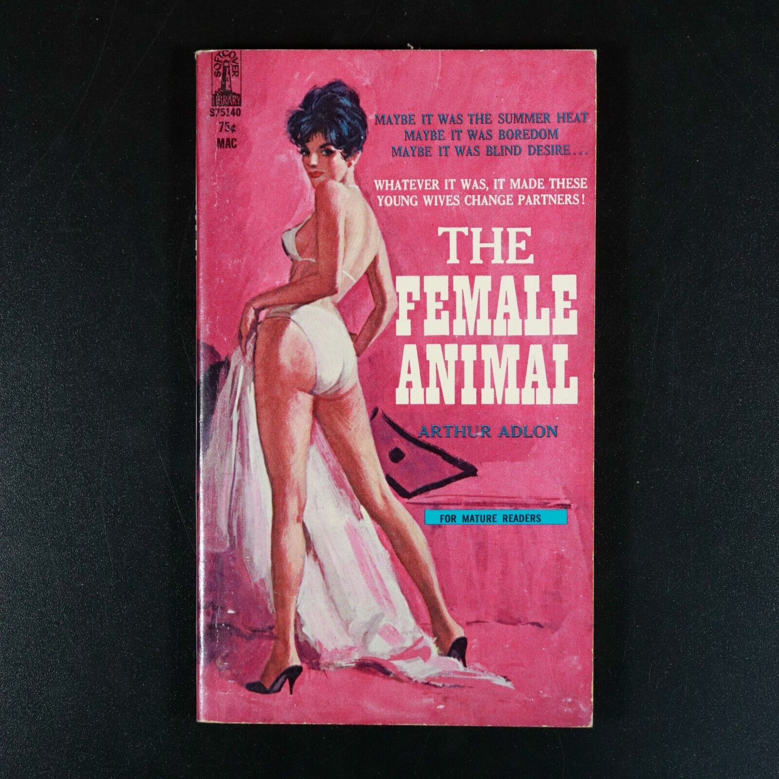 1965 The Female Animal by Arthur Adlon 1st Edition Erotic Fiction Book