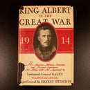 1931 King Albert In The Great War WW1 Military History Book INSCRIBED by Swinton-2