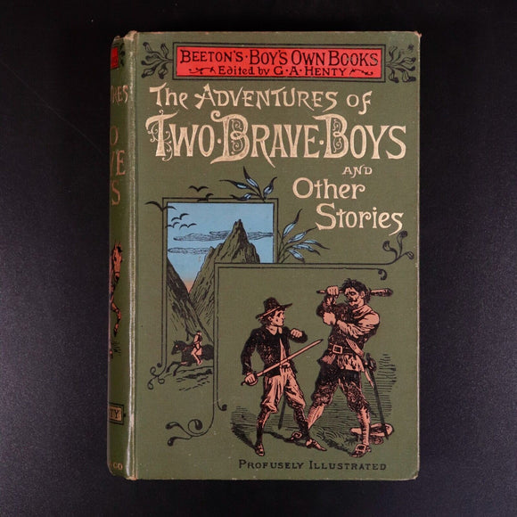 c1890 Adventures Of Two Brave Boys by G.A. Henty Antique Children's Book