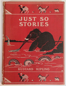 1953 Just So Stories by Rudyard Kipling Vintage British Childrens Fiction Book-1