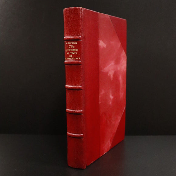 1938 La Vie Quotidienne Au Temps De La Renaissance French Book Fine Binding