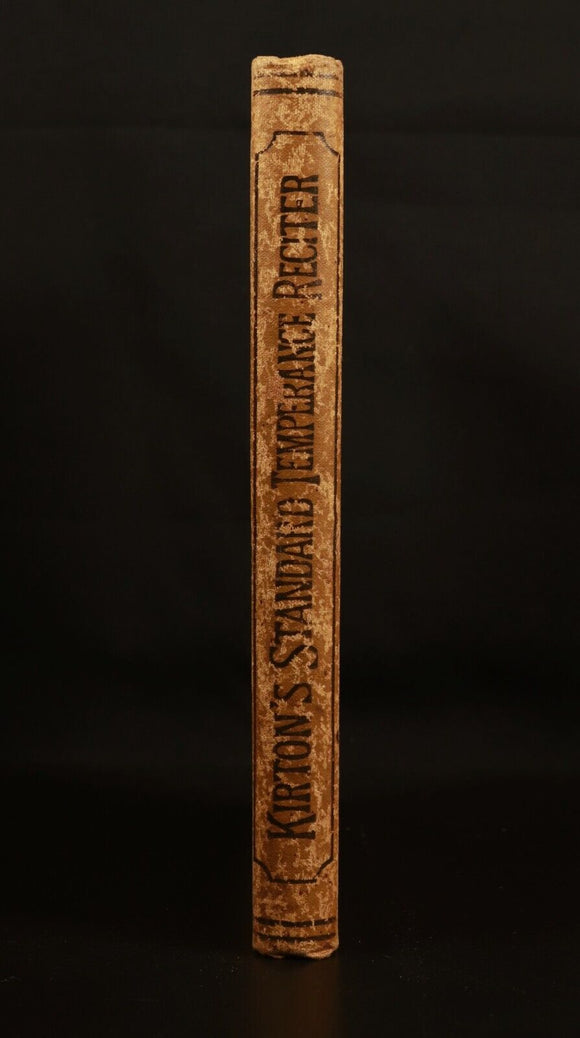 c1890 Kirton's Standard Temperance Reciter Antiquarian English Reference Book