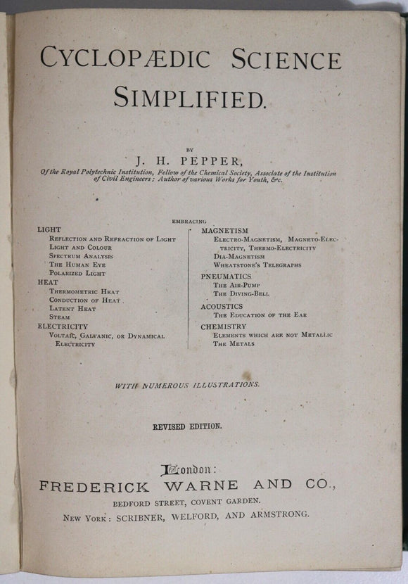 c1875 Cyclopaedic Science Simplified by J.H. Pepper Antiquarian Science Book