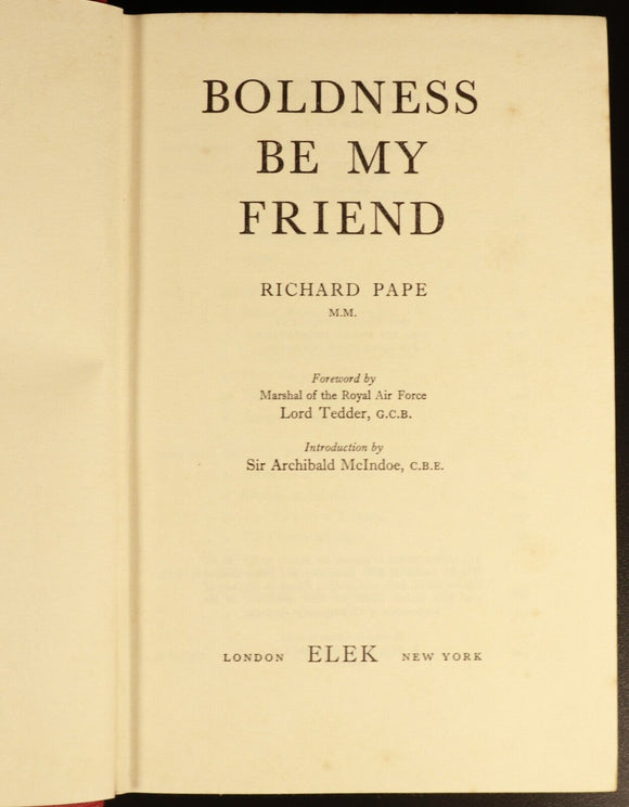 1953 Boldness Be My Friend by Richard Pape British Military R.A.F. History Book