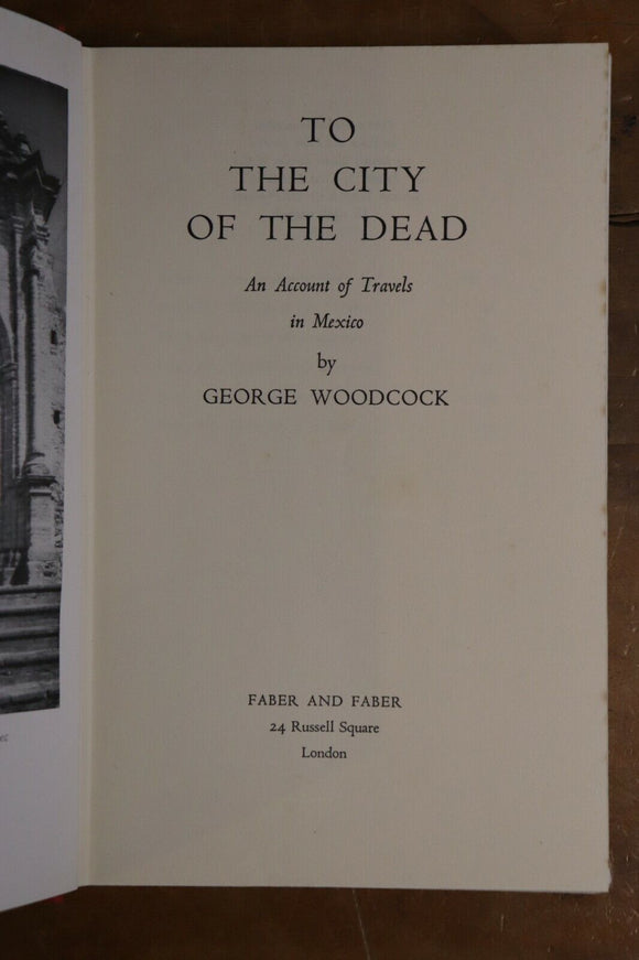 1957 To The City Of The Dead Travels In Mexico by G. Cook Vintage Travel Book
