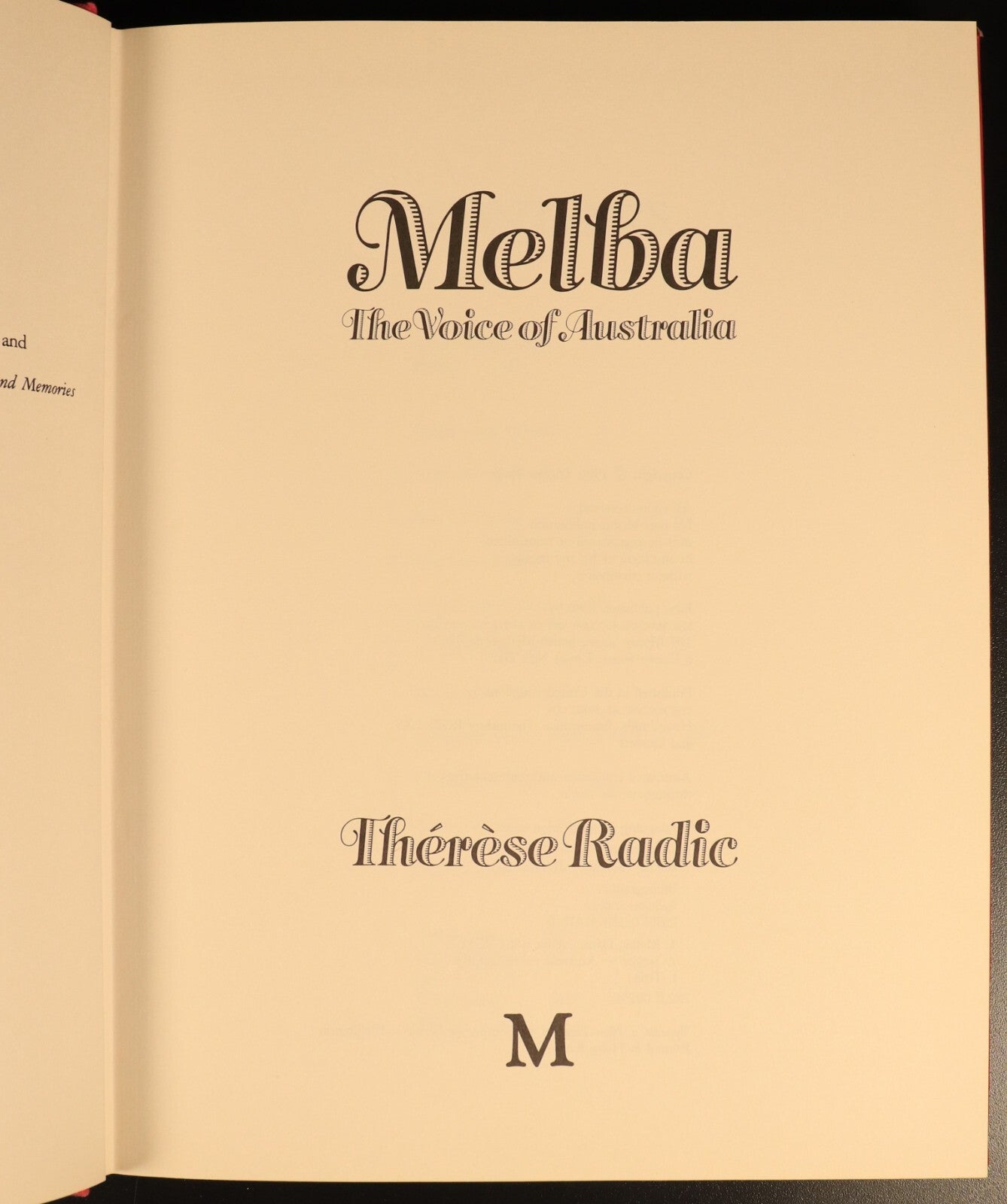 Melba The Voice Of Australia by Therese Radic 1986 Australian Theatre Book