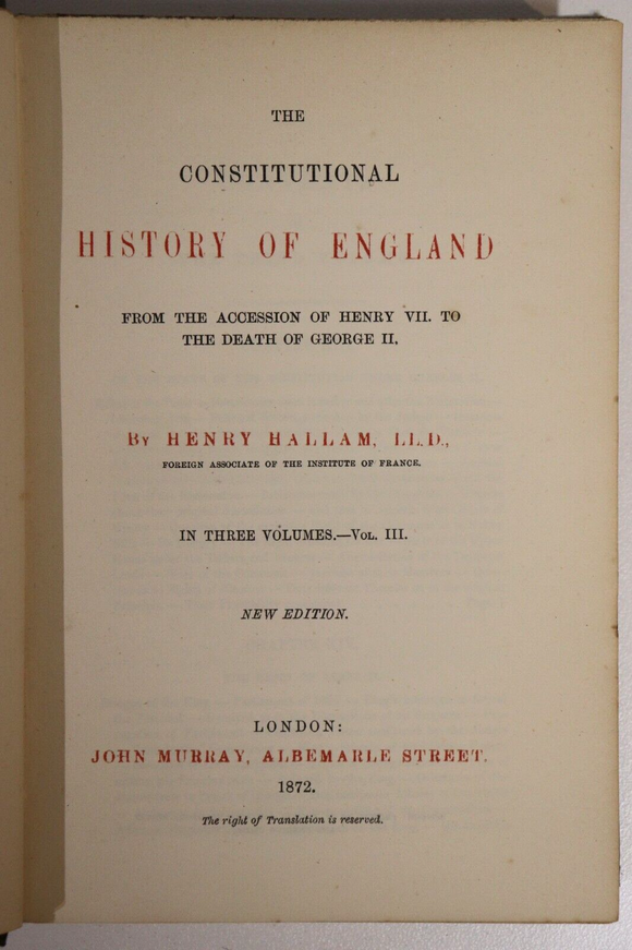 1872 The Constitutional History Of England  Hallam Antique British History Book
