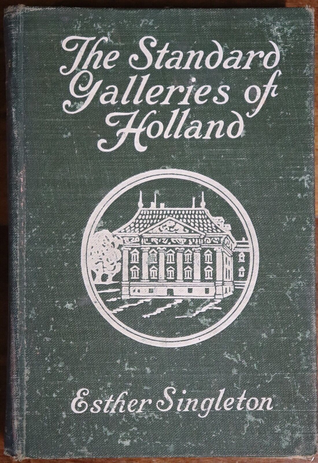 1908 The Standard Galleries Of Holland by Esther Singleton Antique Art Book