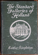 1908 The Standard Galleries Of Holland by Esther Singleton Antique Art Book-1