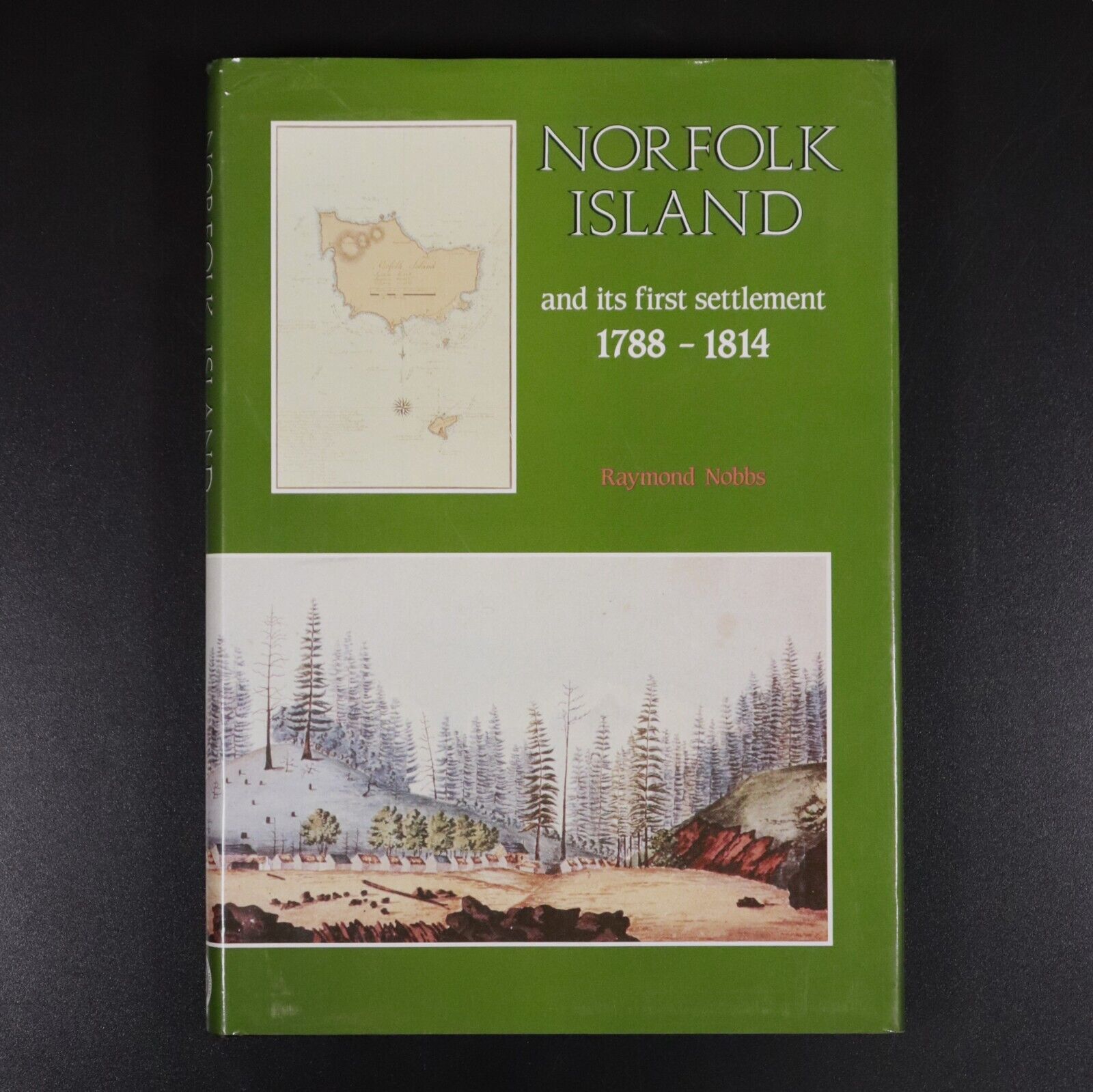 1988 Norfolk Island First Settlement 1788 - 1814 Australian Convict History Book