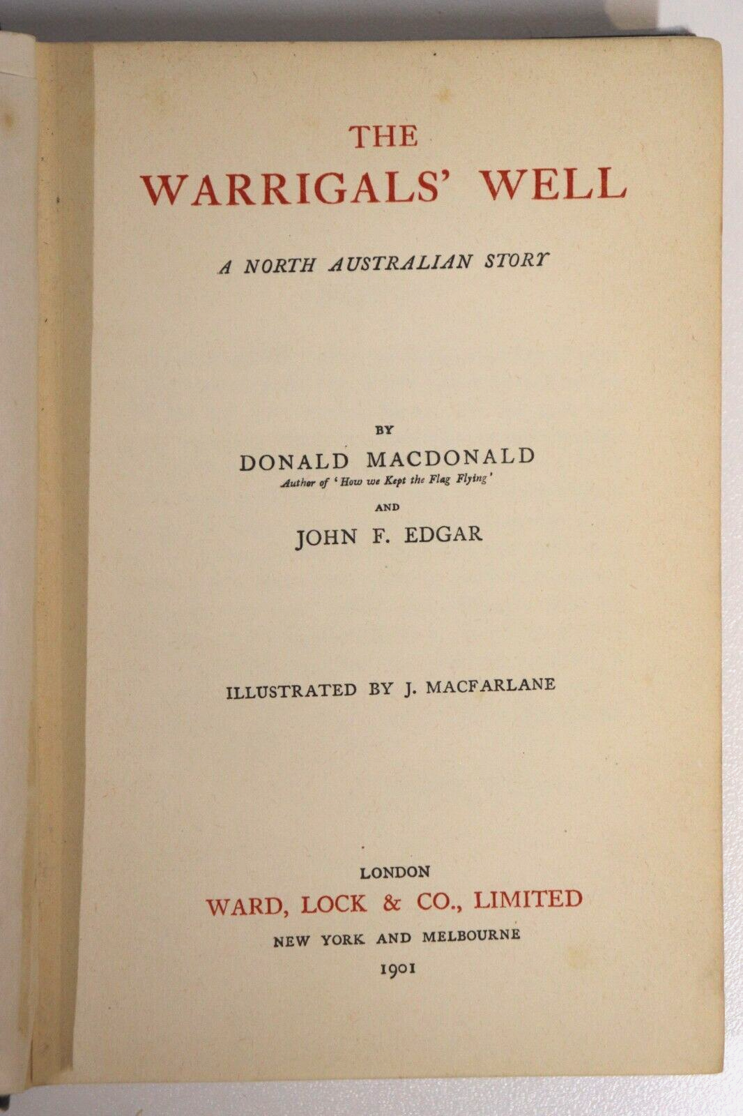 1901 The Warrigal's Well by D. MacDonald Antique Australian Fiction Book